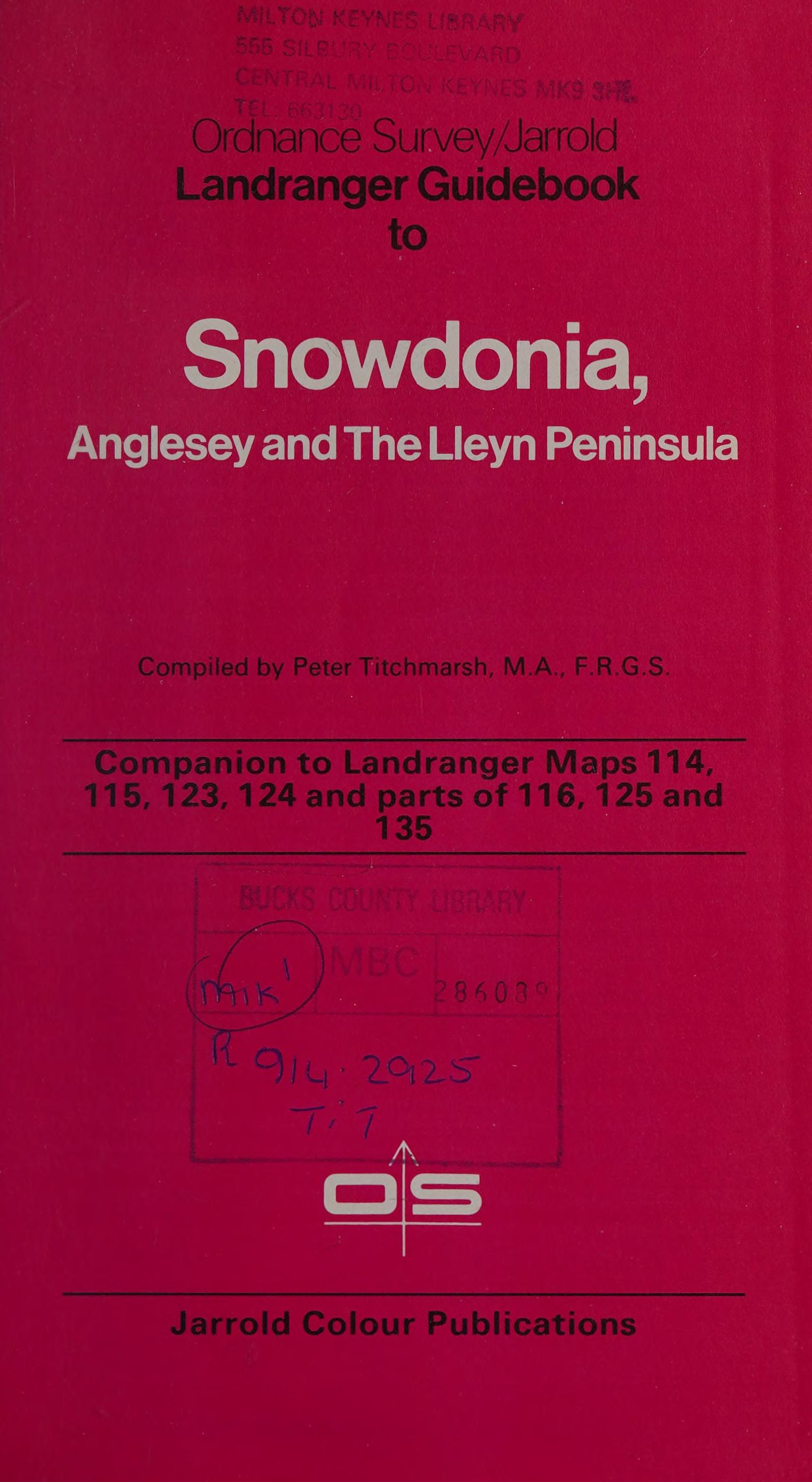 Landranger Guidebook To Snowdonia, Anglesey, And The Lleyn Peninsula: Companion To Landranger Maps 114, 115, 123, 124, And Parts Of 116, 125, And 135