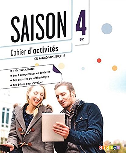 Saison 4 Niv.B2 - Cahier + CD Mp3