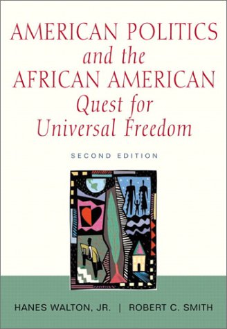 American Politics and the African-American Quest for Universal Freedom