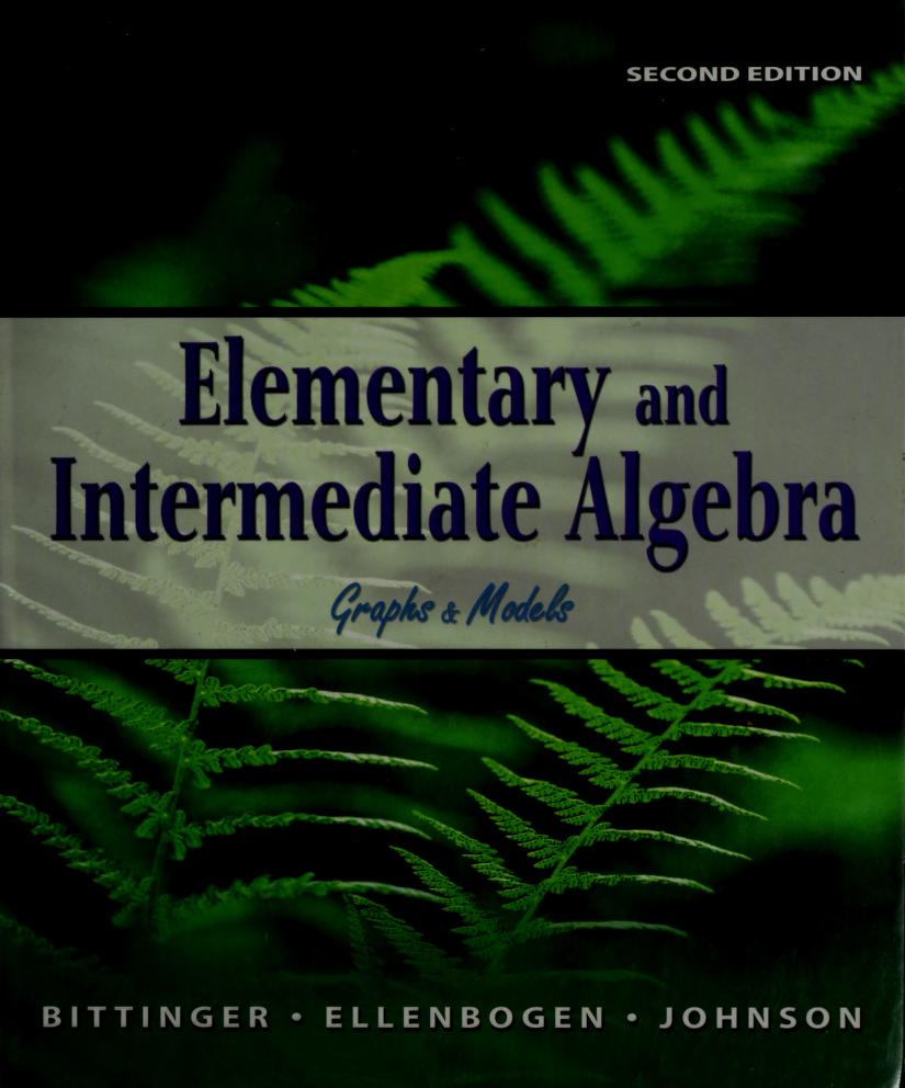 Elementary And Intermediate Algebra: Graphs & Models, 2nd Edition
