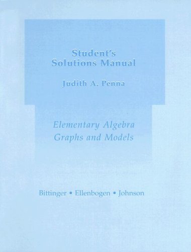 Student'S Solutions Manual For Elementary Algebra: Graphs And Models