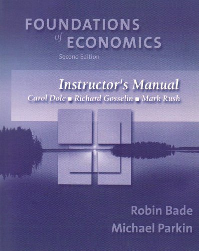 Foundations Of Economics: Instructor'S Manual