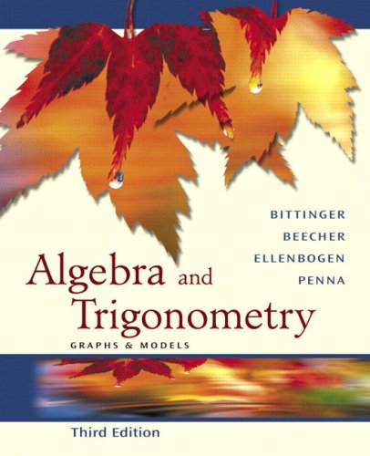 Algebra And Trigonometry: Graphs And Models Graphing Calculator Manual Package