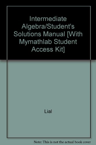 Intermediate Algebra/Student's Solutions Manual