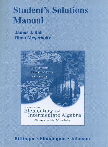 Student Solutions Manual For Elementary And Intermediate Algebra: Graphs & Models