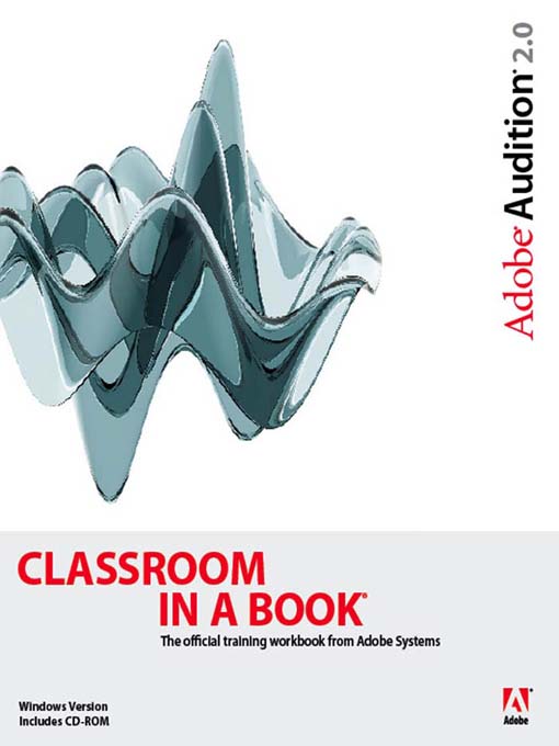 Adobe® Audition® 2.0 Classroom in a Book®