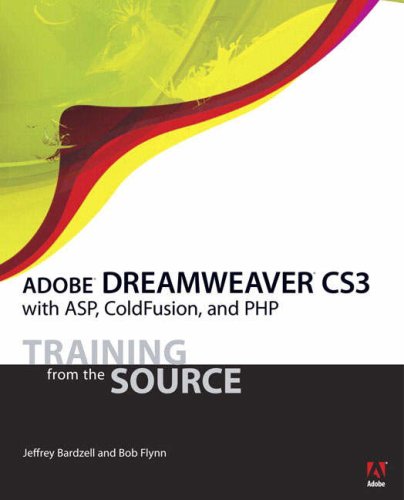 Adobe Dreamweaver CS3 with ASP, Coldfusion, and PHP