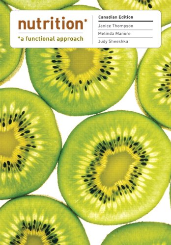 Nutrition: A Functional Approach Canadian Edition
