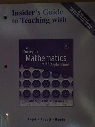 Insider'S Guide To Teaching With A Survey Of Mathematics With Applications
