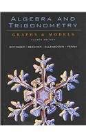 Algebra And Trigonometry: Graphs And Models Plus MyMathLab Student Access Kit