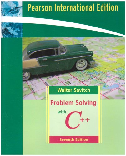 Problem Solving With C++: International Edition
