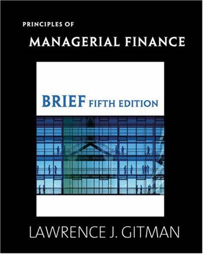Principles of Managerial Finance Brief Plus Myfinancelab Student Access Kit