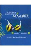 Elementary And Intermediate Algebra: Concepts And Applications Plus MyMathLab Student Access Kit