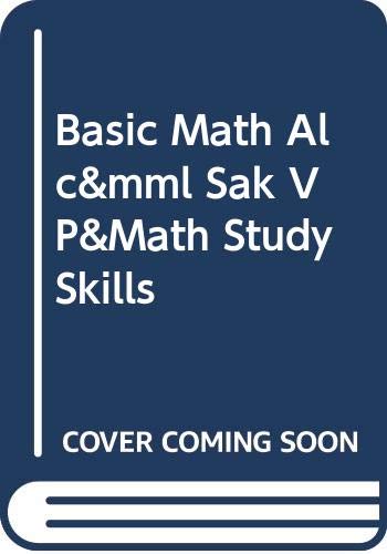 Basic Math Alc&Mml Sak Vp&Math Study Skills