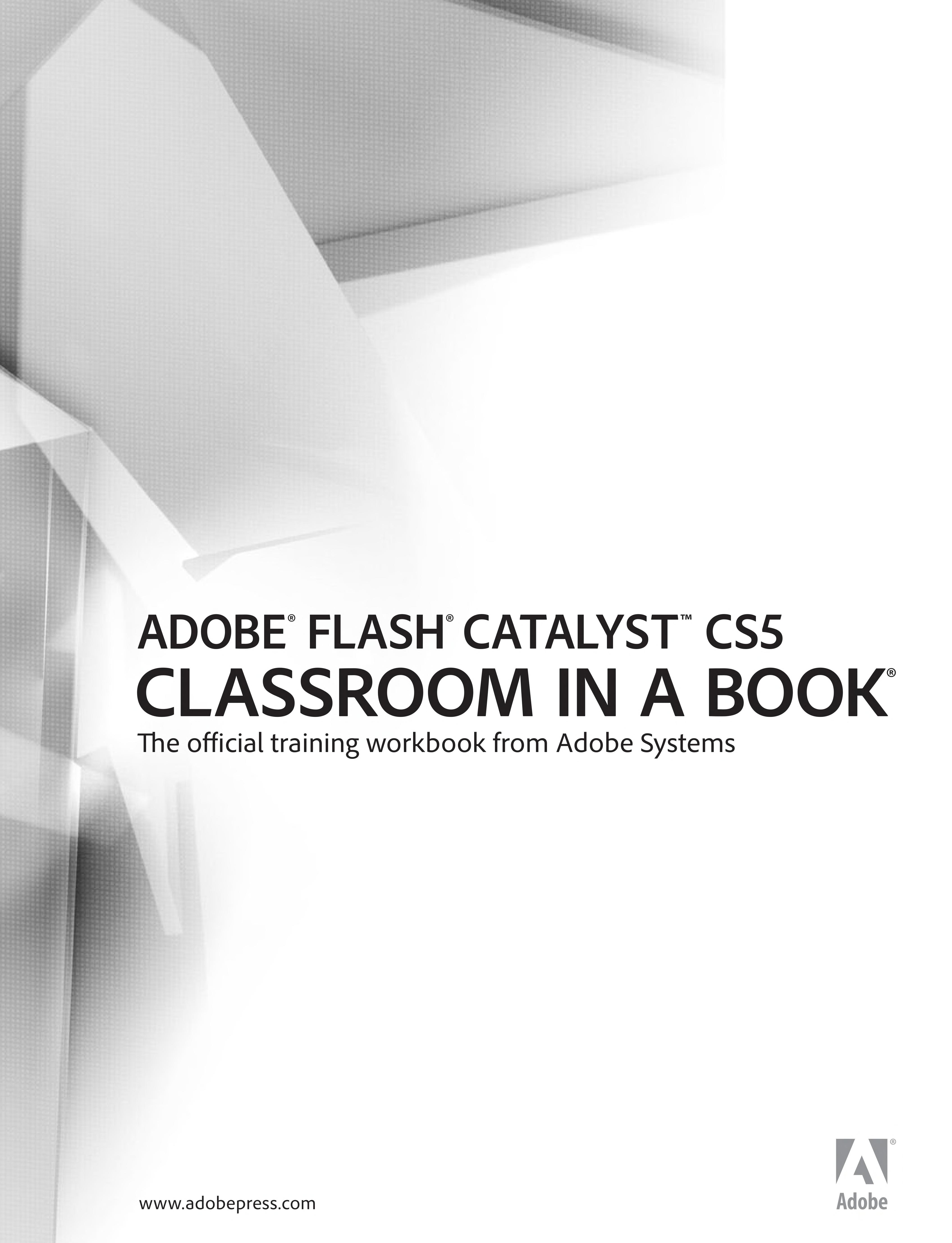 Adobe Flash Catalyst CS5 Classroom in a Book