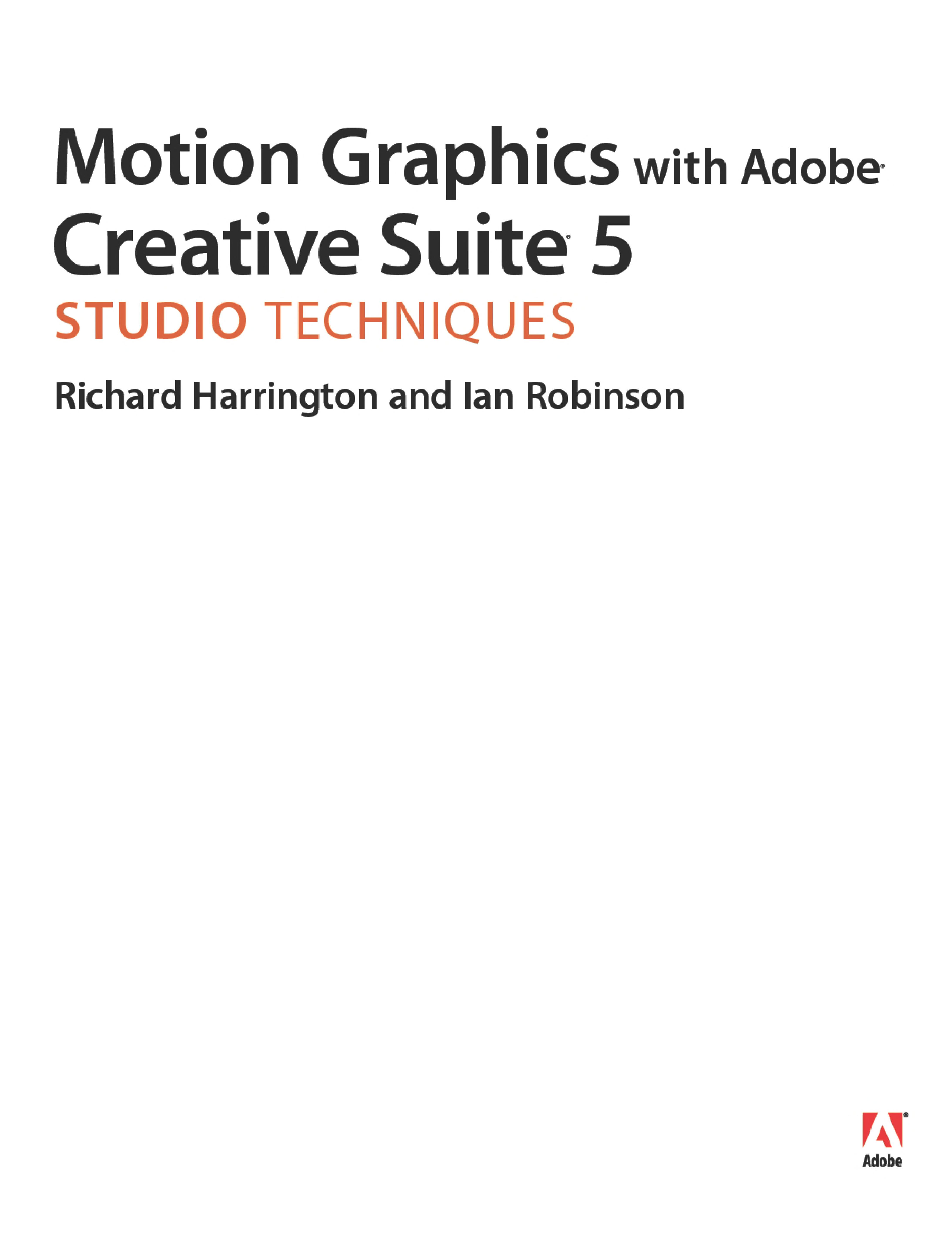 Motion Graphics with Adobe Creative Suite 5 Studio Techniques