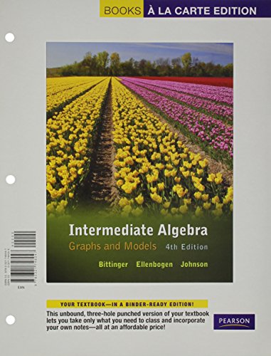 Books A La Carte Edition, Intermediate Algebra: Graphs And Models