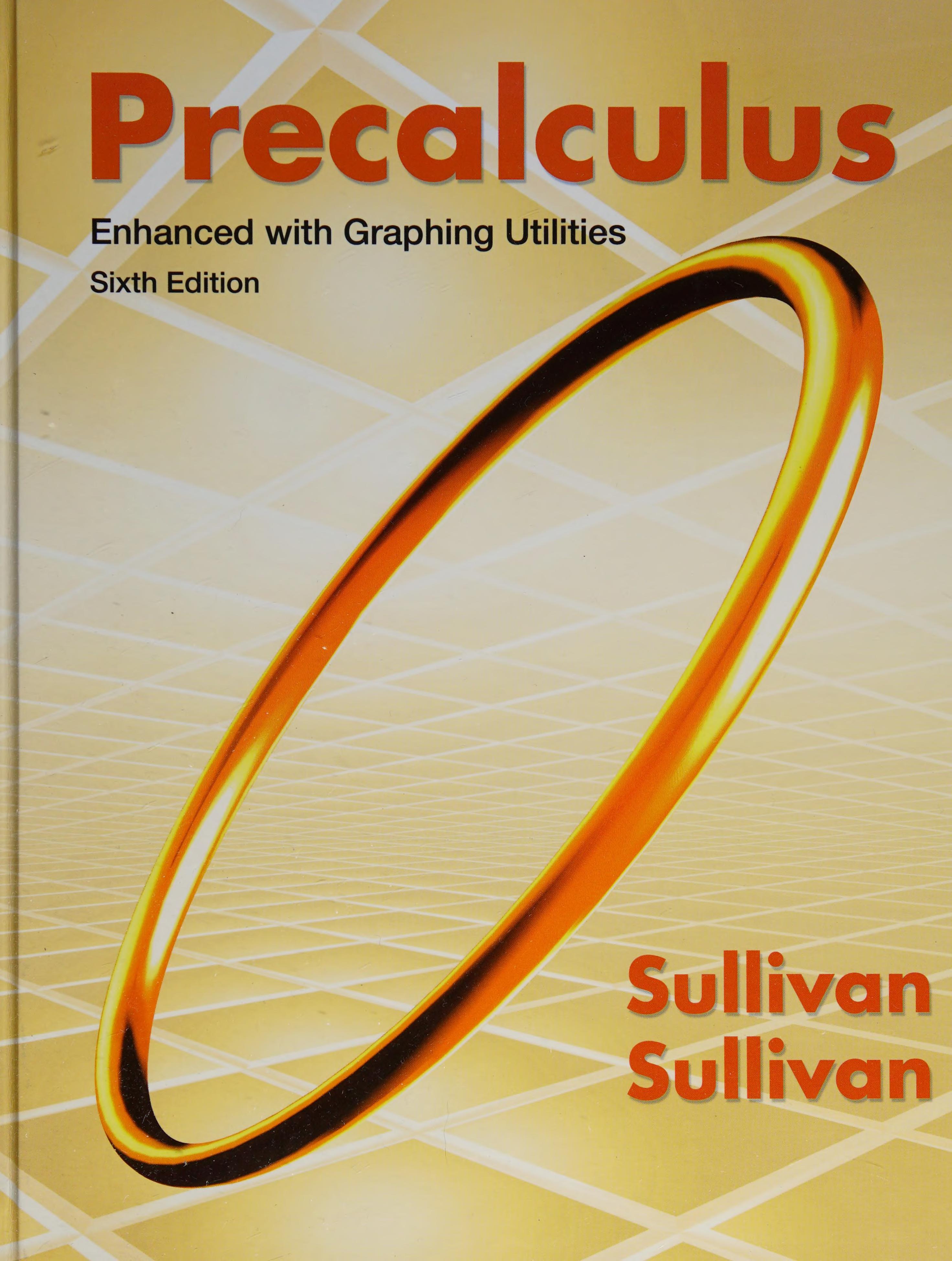 Precalculus Enhanced with Graphing Utilities