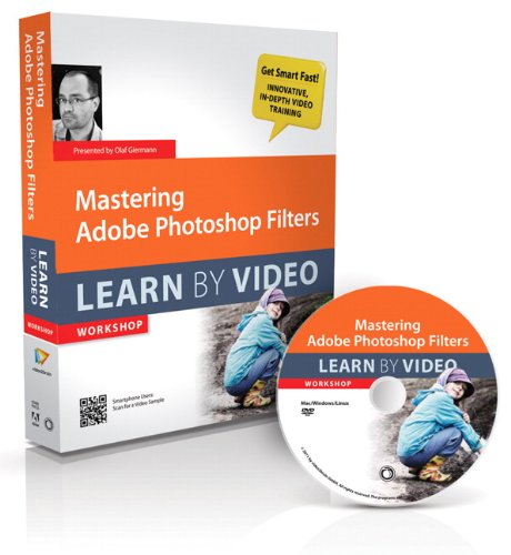 Mastering Adobe Photoshop Filters: Learn By Video