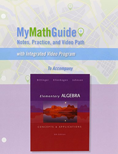 MyMathGuide: Notes, Practice, And Video Path For Elementary Algebra: Concepts & Applications