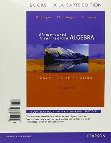 Elementary And Intermediate Algebra: Concepts & Applications, Books A La Carte Edition