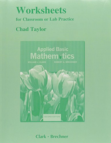Applied Basic Mathematics Worksheets for Classroom or Lab Practice with Student Access Kit