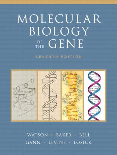 Molecular Biology Of The Gene Plus Mastering Biology With EText -- Access Card Package