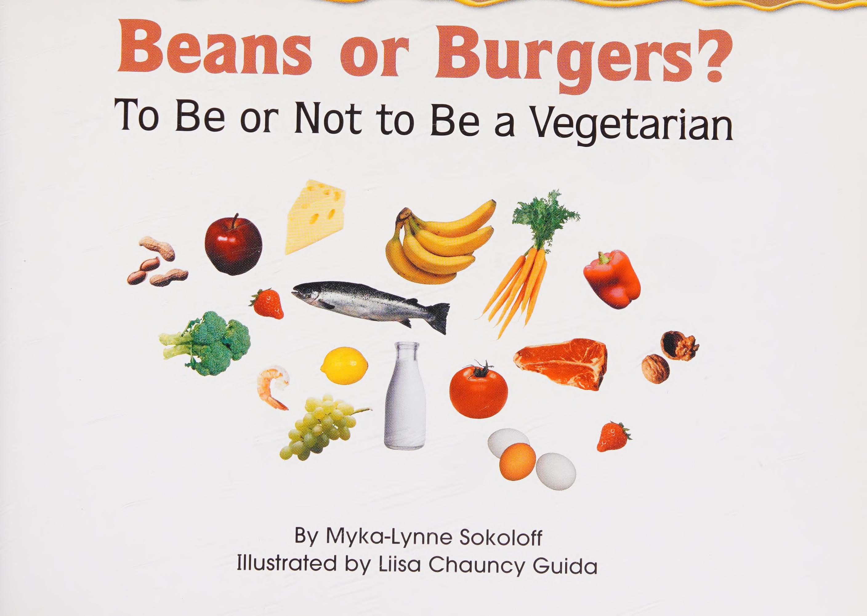 Beans or Burgers? To Be or Not to Be a Vegetarian