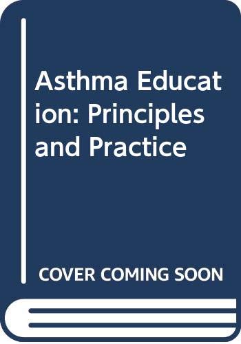 Asthma Education Principles And Practice