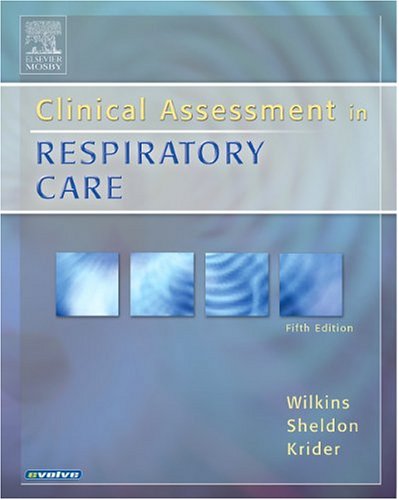 Clinical Assessment In Respiratory Care