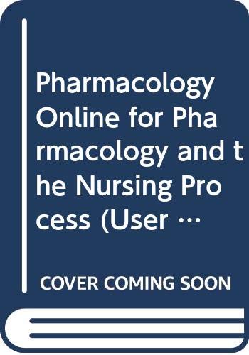 Pharmacology Online for Pharmacology and the Nursing Process