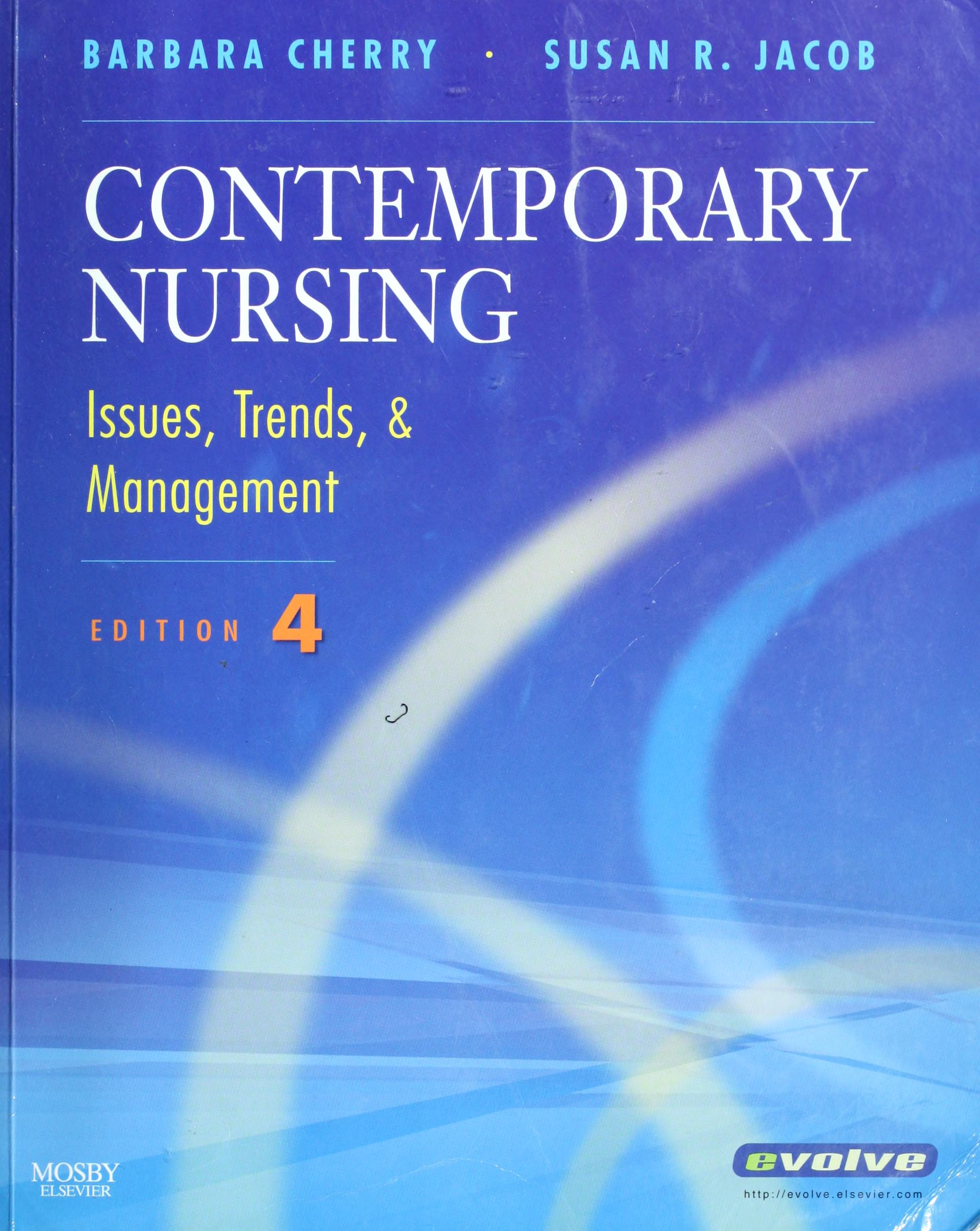 Contemporary Nursing: Issues, Trends & Management