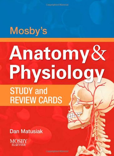 Mosby's Anatomy & Physiology Study and Review Cards