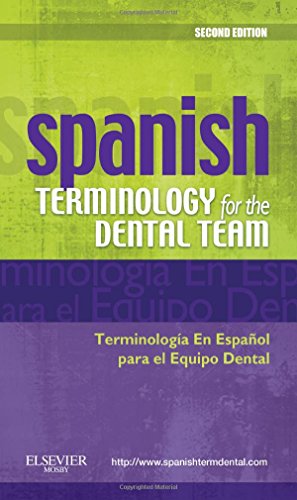 Spanish Terminology for the Dental Team, 2e