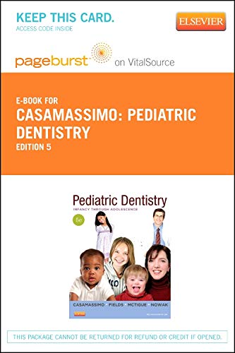 Pediatric Dentistry - Elsevier EBook on VitalSource (Retail Access Card)
