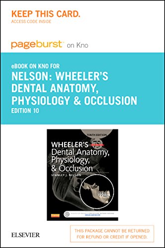 Wheeler's Dental Anatomy, Physiology and Occlusion - Elsevier EBook on Intel Education Study (Retail Access Card