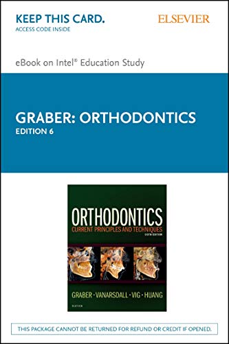 Orthodontics- Elsevier E-Book On Intel Education Study Retail Access Card: Current Principles And Techniques