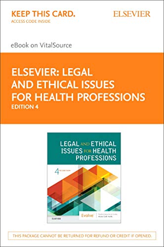 Legal and Ethical Issues for Health Professions Elsevier EBook on VitalSource