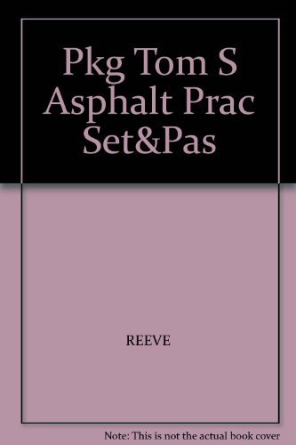 Pkg Tom S Asphalt Prac Set&Pas