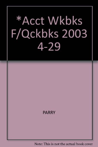 *Acct Wkbks F/Qckbks 2003 4-29