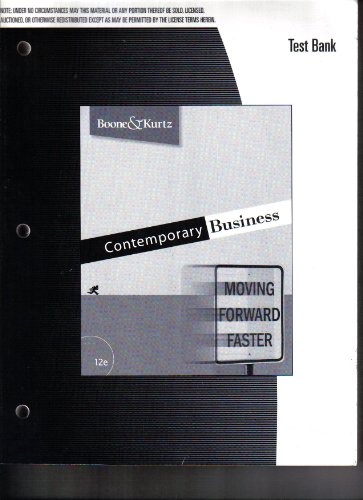 Boone & Kurtz Contemporary Business Test Bank 12e (Twelfth Edition)