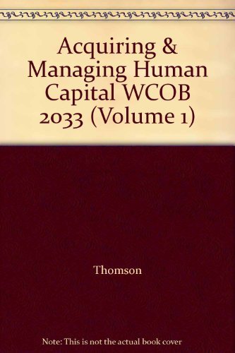 Acquiring & Managing Human Capital WCOB 2033