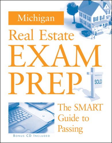 Michigan Real Estate Exam Prep: The Smart Guide to Passing