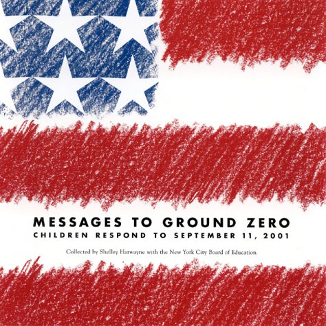 Messages to Ground Zero