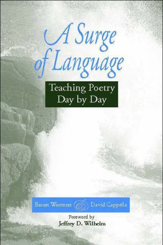 A Surge of Language: Teaching Poetry Day by Day