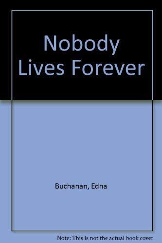 Nobody Lives Forever