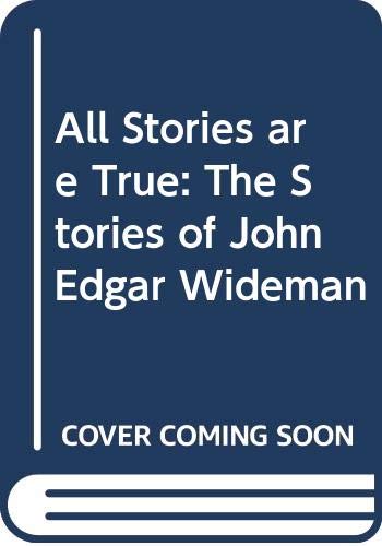 All stories are true