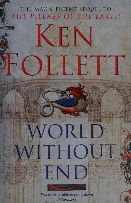 World Without End by Ken Follett, ISBN 9780330490702