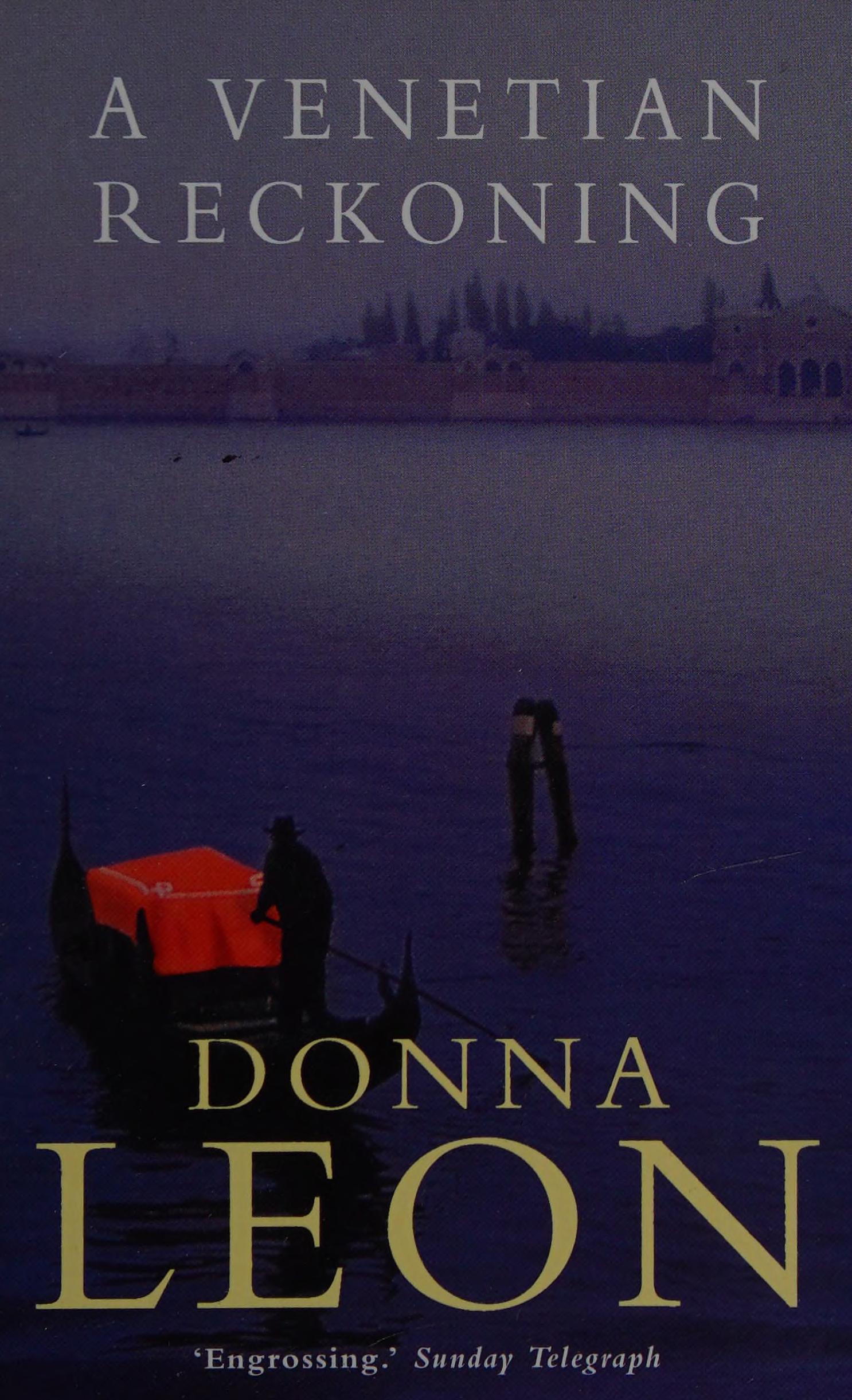 A Venetian Reckoning by Donna Leon, ISBN 9780330516600