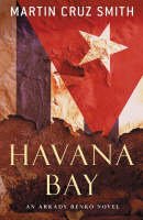 Havana Bay by Martin Cruz Smith, ISBN 9780330516617